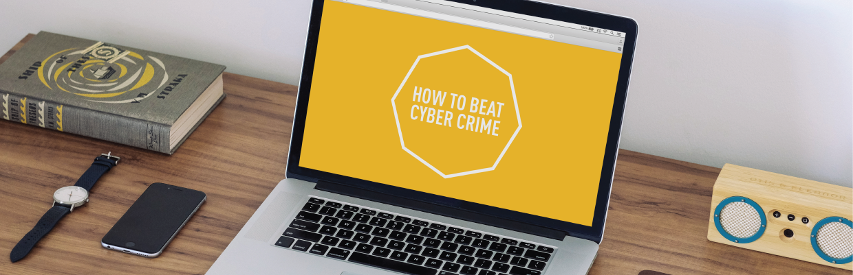 Cyber crime is huge: how to protect your business 